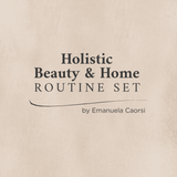 Holistic Beauty & Home Routine Set by Emanuela Caorsi